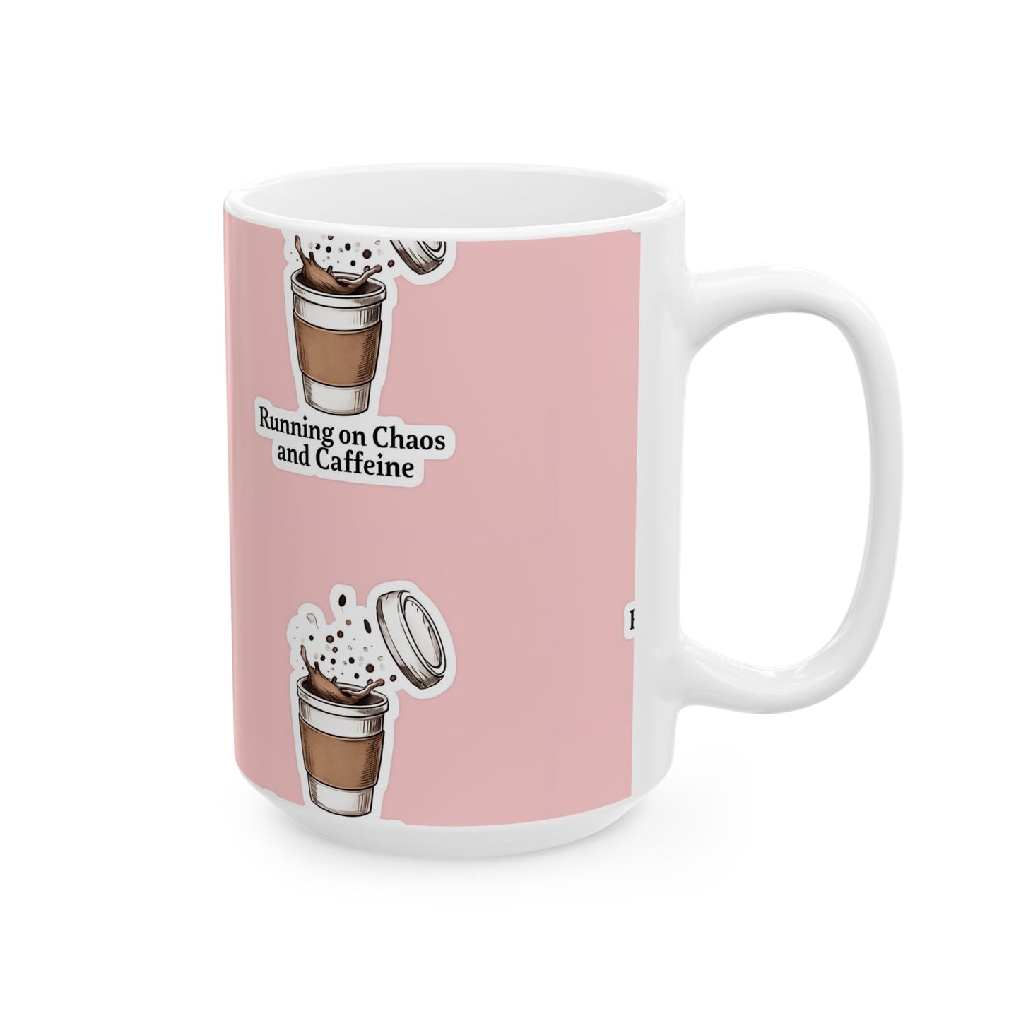 Ceramic Coffee Mug - Running on Chaos and Caffeine, Fun Kitchen Gift, Coffee Lover Mug, Office Decor, Drinkware