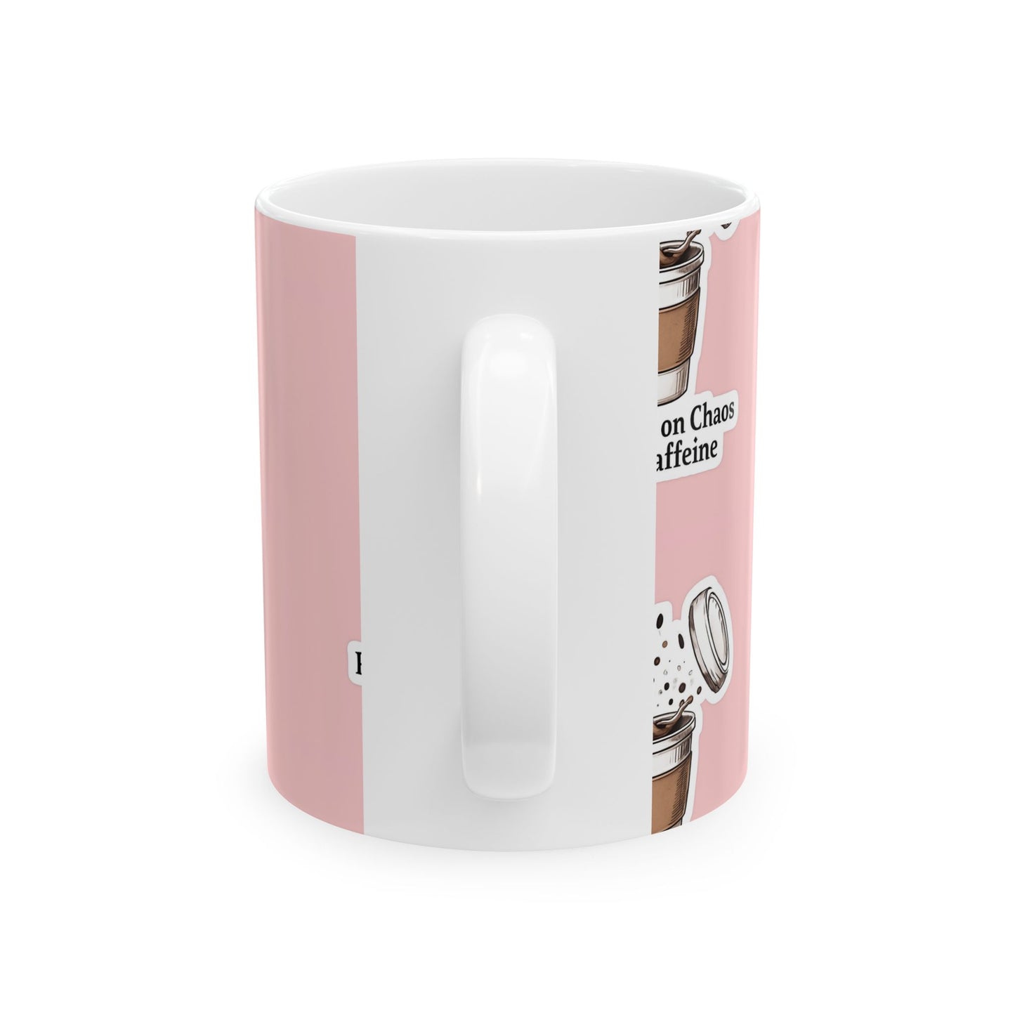 Ceramic Coffee Mug - Running on Chaos and Caffeine, Fun Kitchen Gift, Coffee Lover Mug, Office Decor, Drinkware
