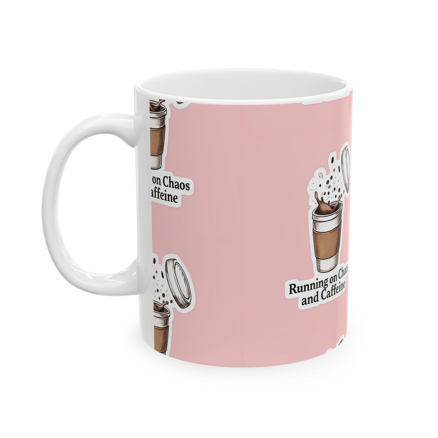 Ceramic Coffee Mug - Running on Chaos and Caffeine, Fun Kitchen Gift, Coffee Lover Mug, Office Decor, Drinkware
