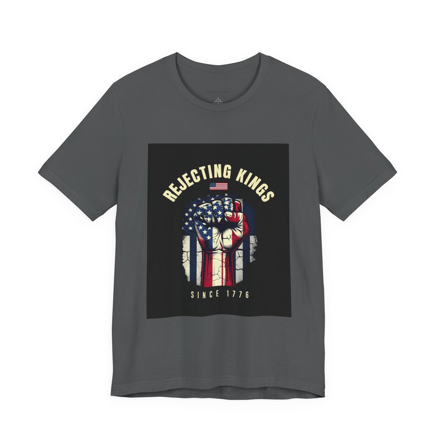 Patriotic Graphic Tee: "Rejecting Kings" Edition, Vintage American Style Shirt, Unisex Freedom Tee, Gift for Revolutionaries, [...]