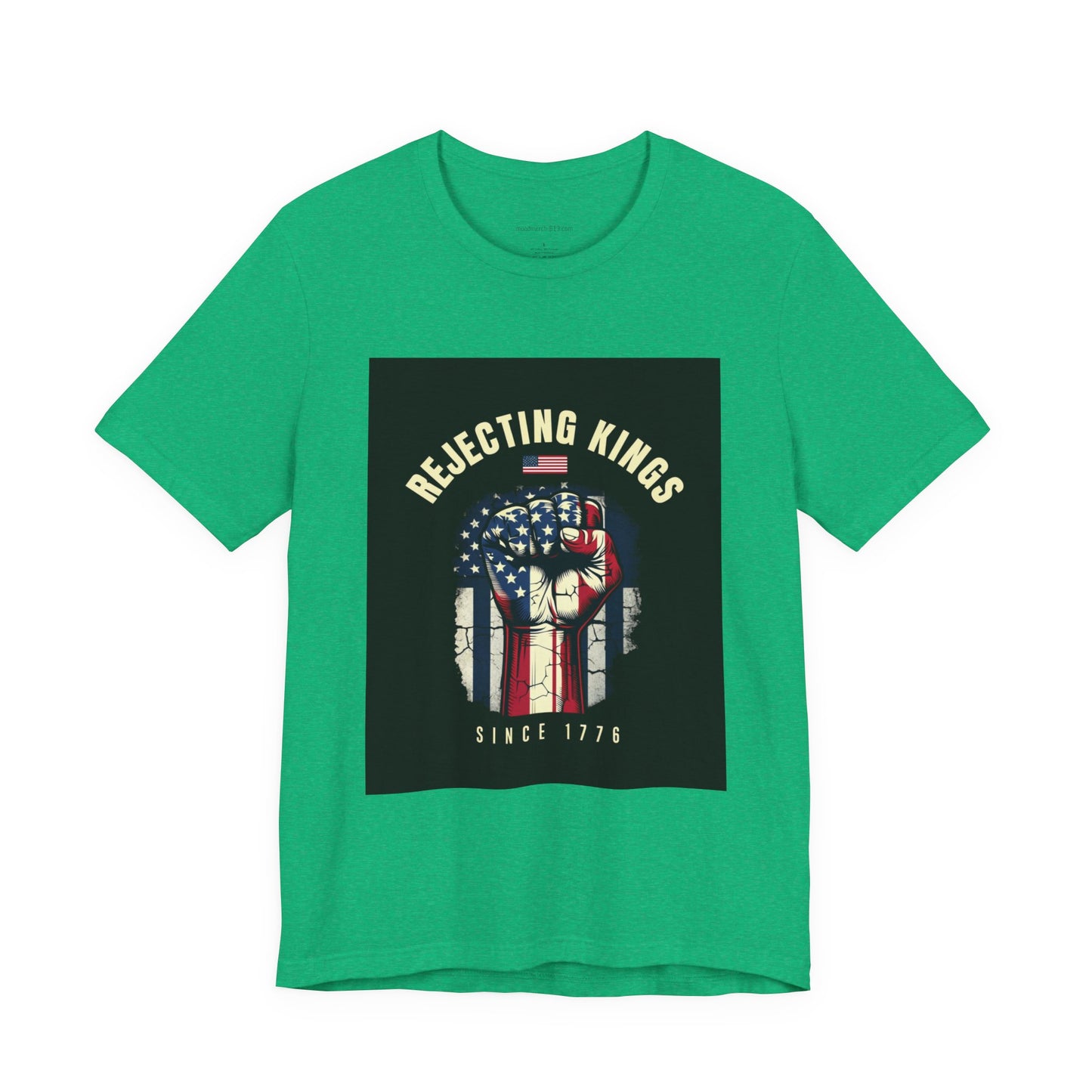 Patriotic Graphic Tee: "Rejecting Kings" Edition, Vintage American Style Shirt, Unisex Freedom Tee, Gift for Revolutionaries, [...]