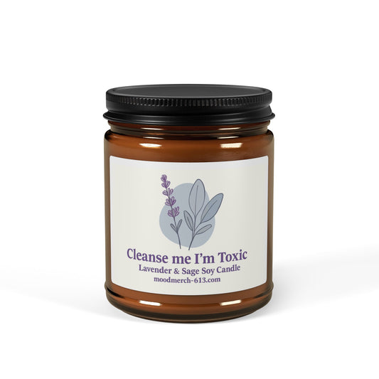 Relaxing Lavender & Sage Soy Candle, Cleanse me I'm Toxic, Aromatherapy Candle, Gift for Her, Home Decor, Self-Care Essential