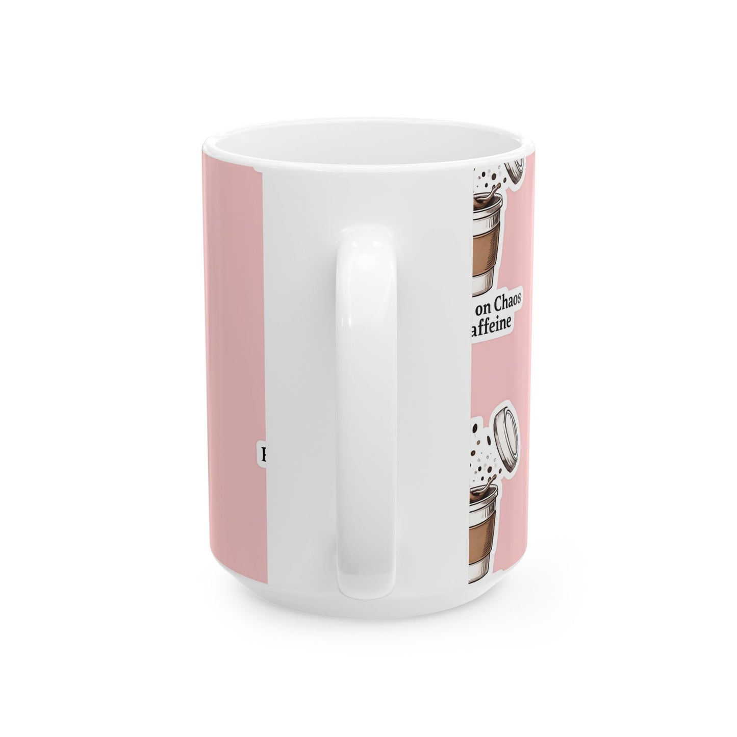 Ceramic Coffee Mug - Running on Chaos and Caffeine, Fun Kitchen Gift, Coffee Lover Mug, Office Decor, Drinkware