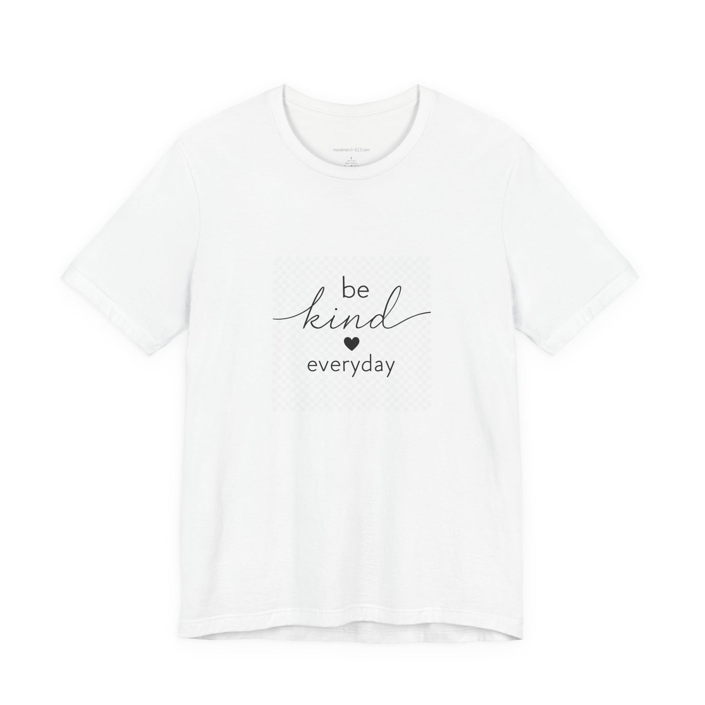 Be Kind - Unisex Jersey Short Sleeve Shirt, Be Kind Everyday Gift, Inspirational T-Shirt, Motivational Apparel, Positive Vibes Clothing