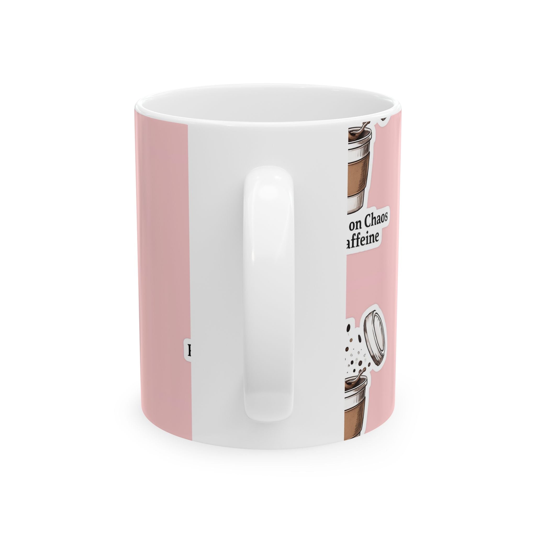 Ceramic Coffee Mug - Running on Chaos and Caffeine, Fun Kitchen Gift, Coffee Lover Mug, Office Decor, Drinkware