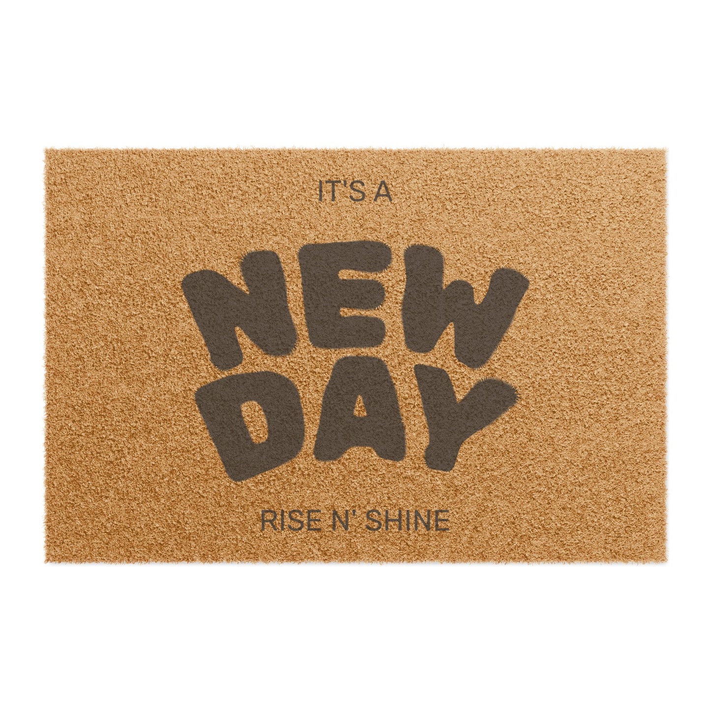Cheerful Welcome Doormat - 'It's a New Day, Rise n' Shine' - Home Decor, Gift for New Home, Housewarming, Personalized Entrance Mat